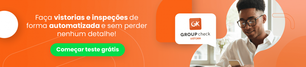 Vistoria de imóveis: o que é e qual sua importância Group Check