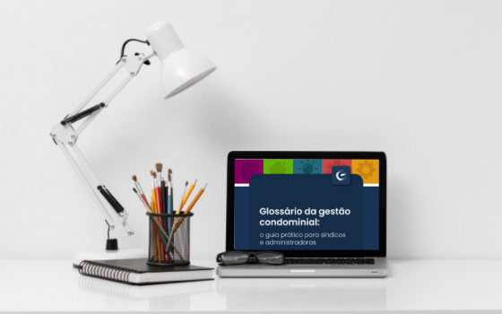 Glossário Condominial: a gestão de condomínios de A a Z